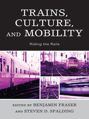cover image of Trains, Culture, and Mobility